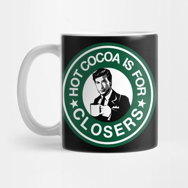 Hot Cocoa is For Closers by KsuAnn